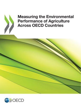Measuring the Environmental Performance of Agriculture Across OECD Countries Cover