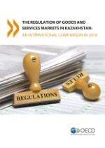 Regulation of Goods and Services Markets in Kazakhstan