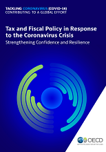 Tax and Fiscal Policy in Response to the Coronavirus Crisis