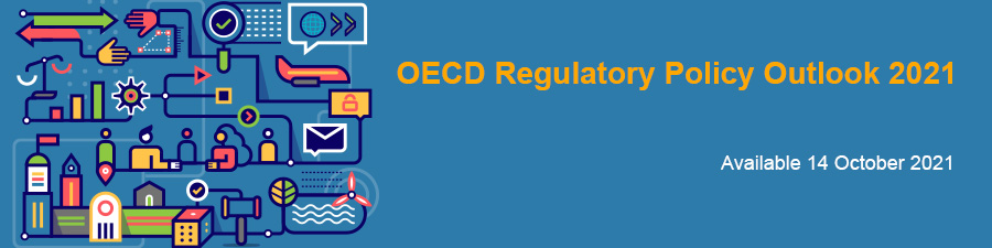 OECD Regulatory Policy Outlook 2021 